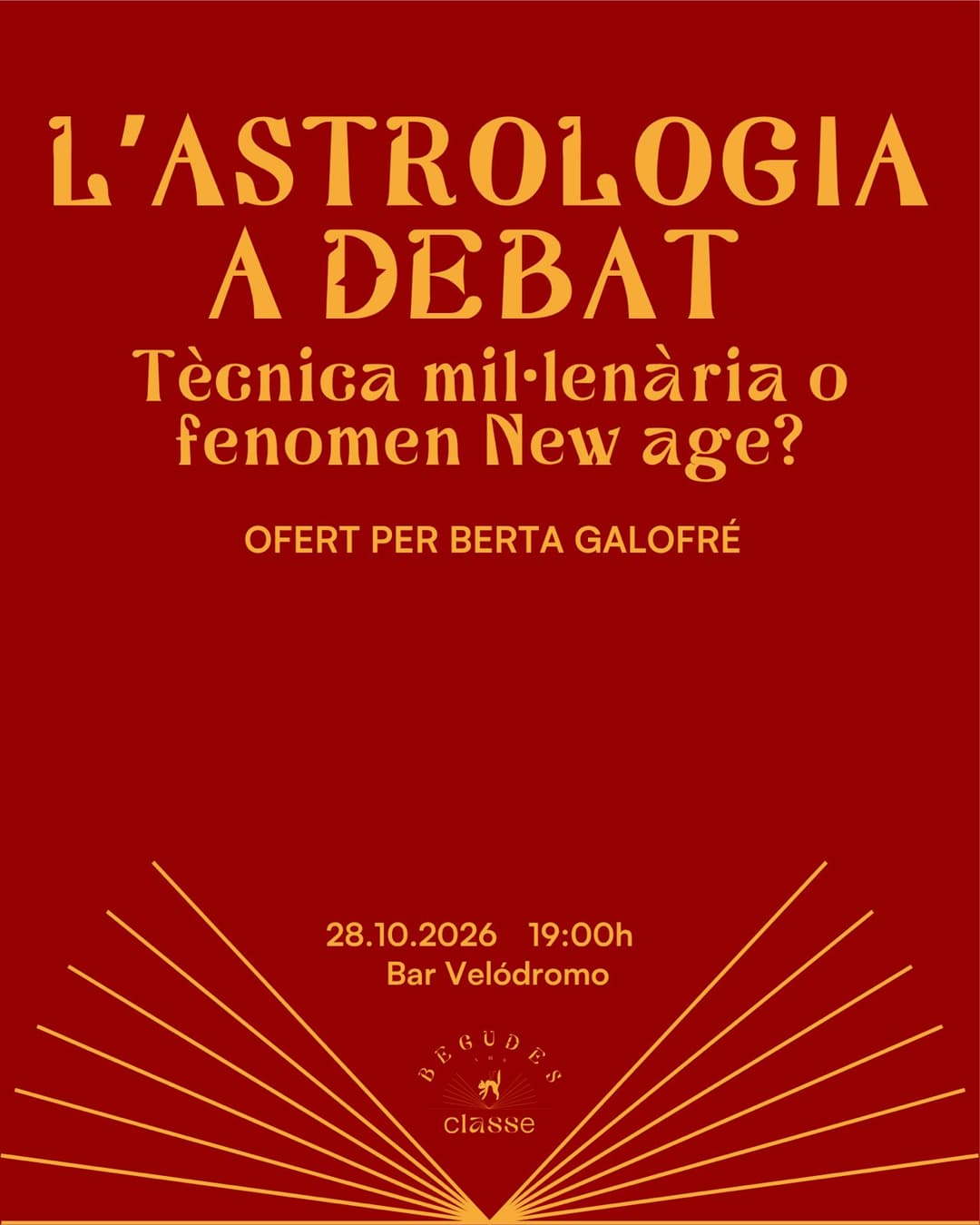 L'astrologia a debat: Tècnica mil·lenària o fenomen New age?  - Berta Galofré