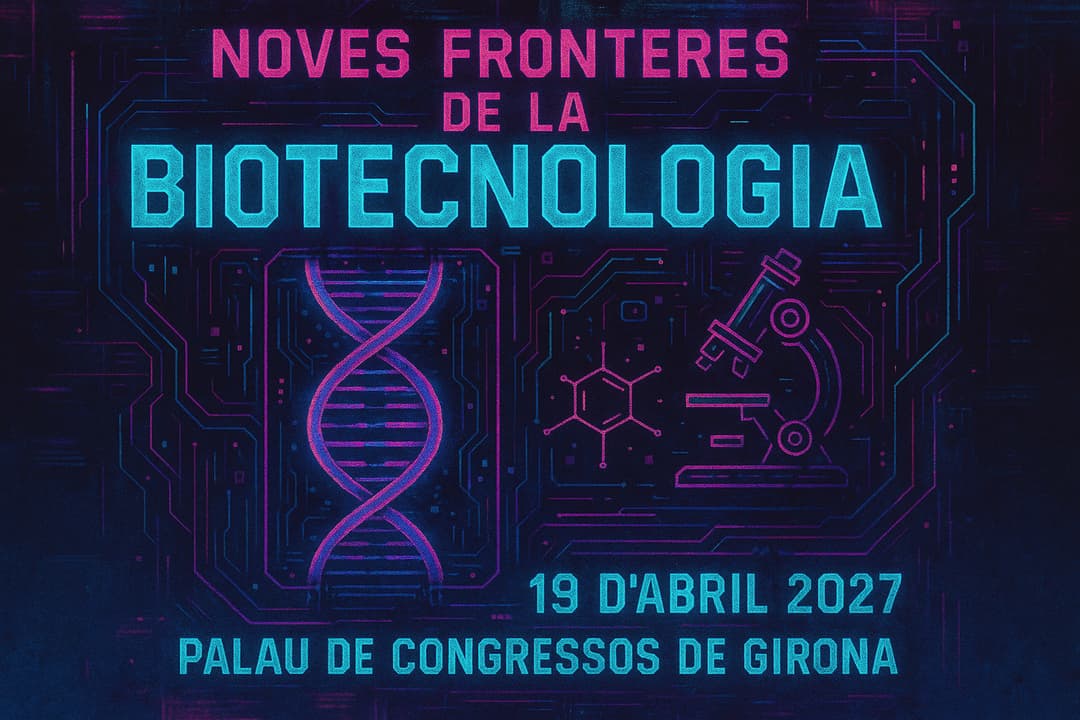 Conferència "Noves fronteres de la biotecnologia"