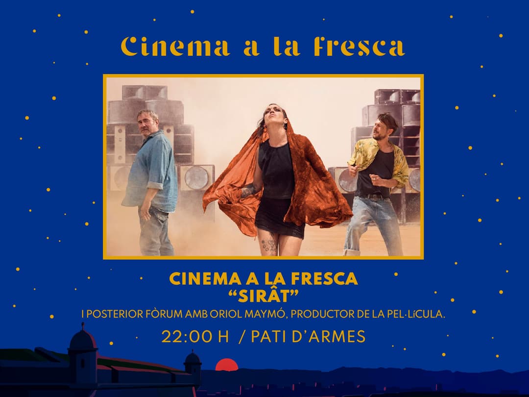 CINEMA A LA FRESCA: "SIRÂT"