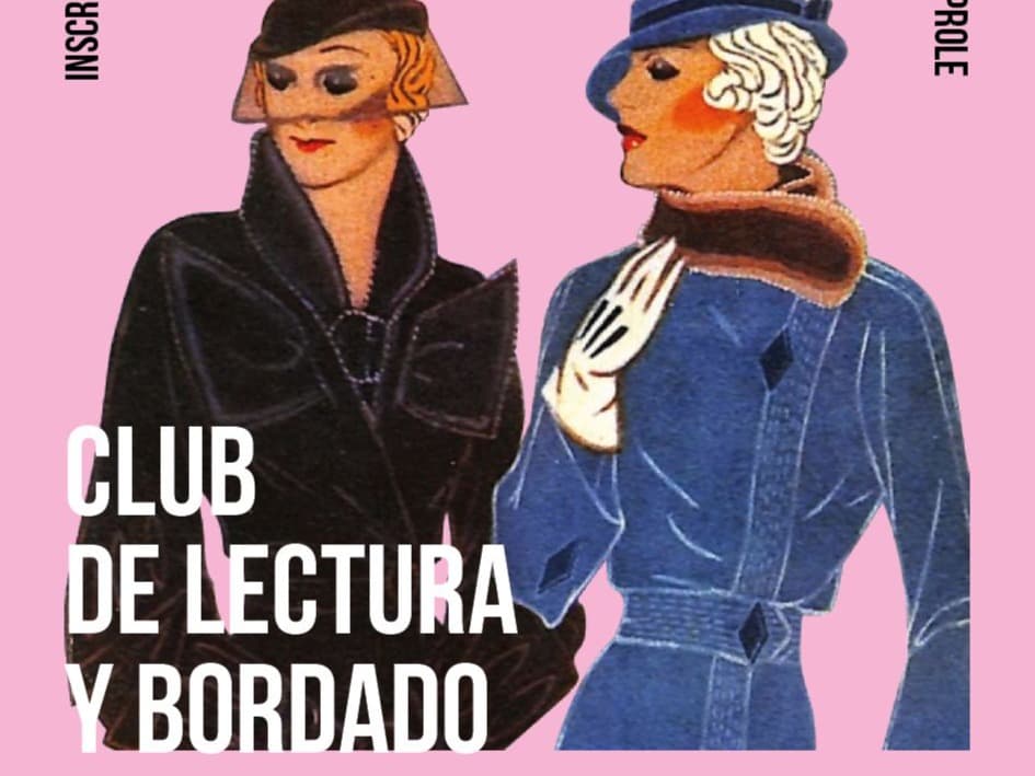 CLUB DE LECTURA Y BORDADO - BORDAR EL EXCESO