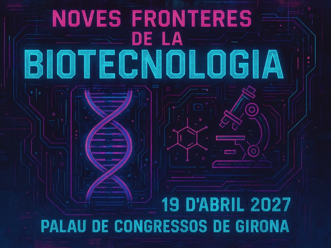 Conferència "Noves fronteres de la biotecnologia"