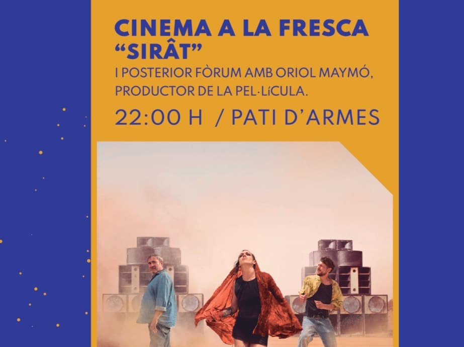 CINEMA A LA FRESCA: "SIRÂT"
