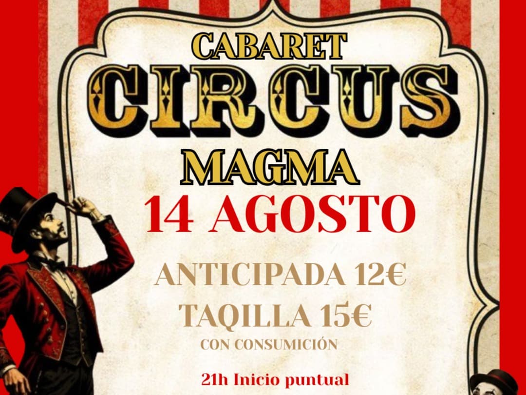 CABARET MAGMA 14 AGOST
