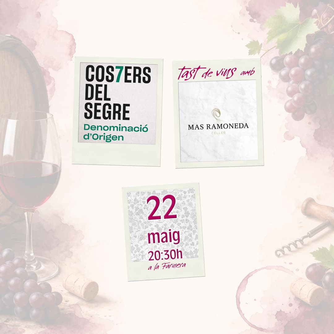 Tast de vins amb el celler Mas Ramoneda - DO Costers del Segre