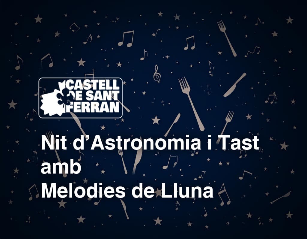 Nit d’Astronomia i Tast amb Melodies de Lluna