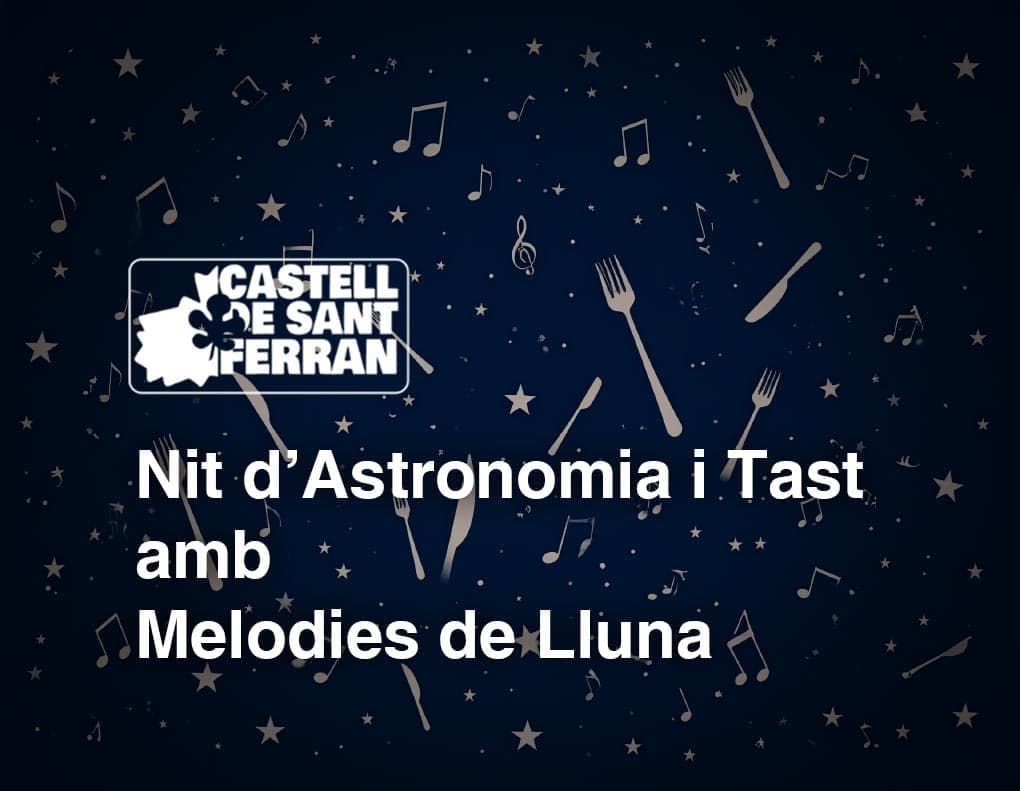 Nit d’Astronomia i Tast amb Melodies de Lluna