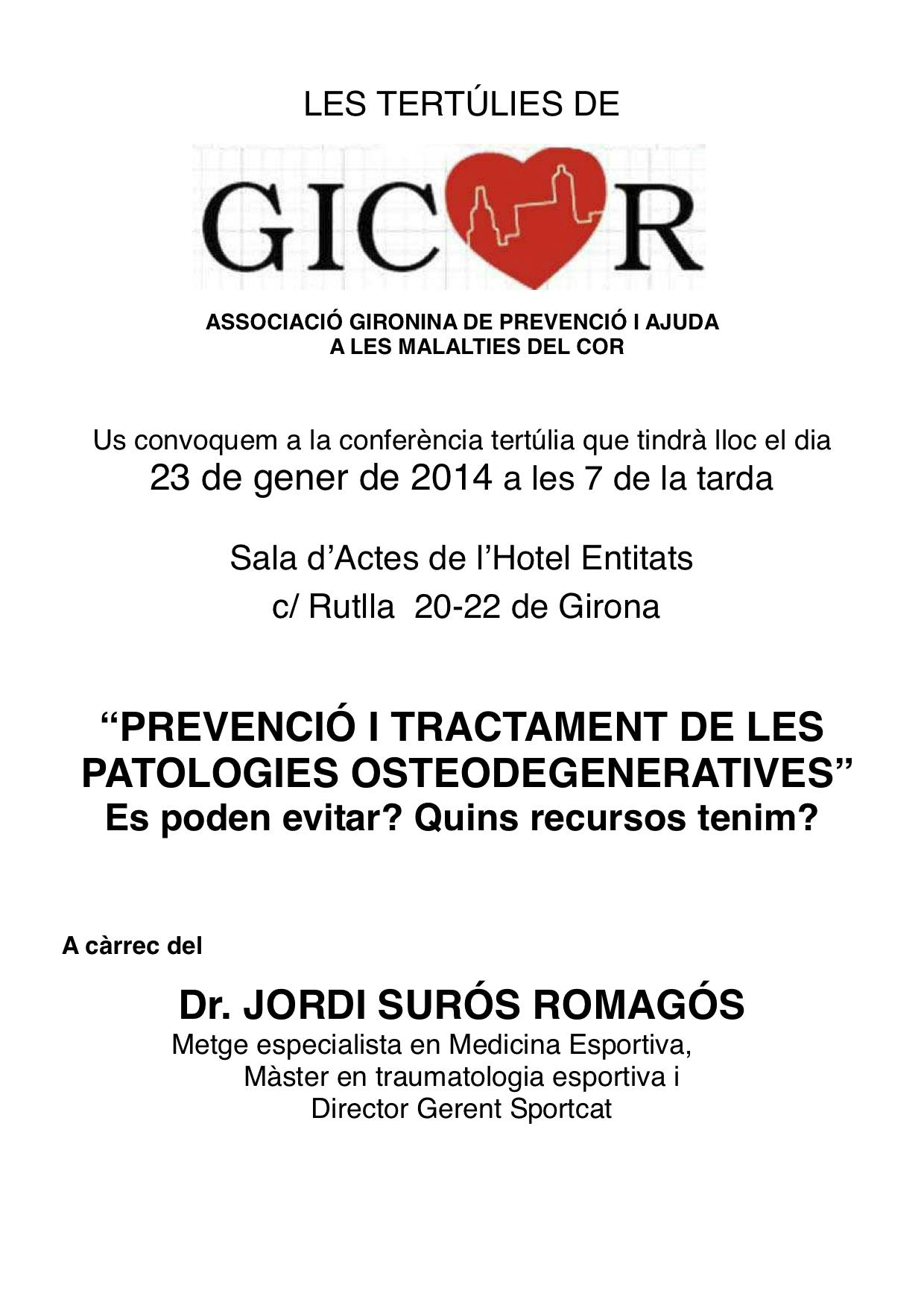 Conferència tertúlia del Dr. Surós organitzada per l'associació gironina GICOR