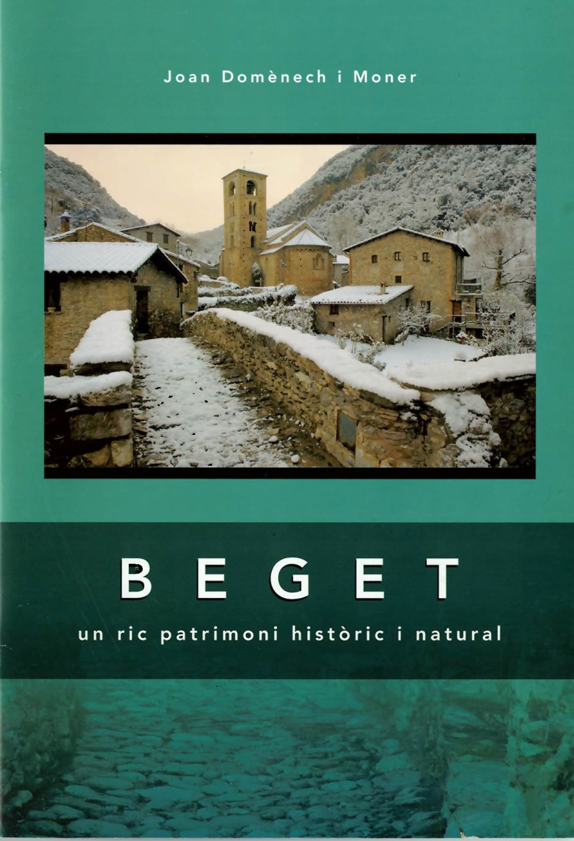 Beget, un ric patrimoni històric i natural