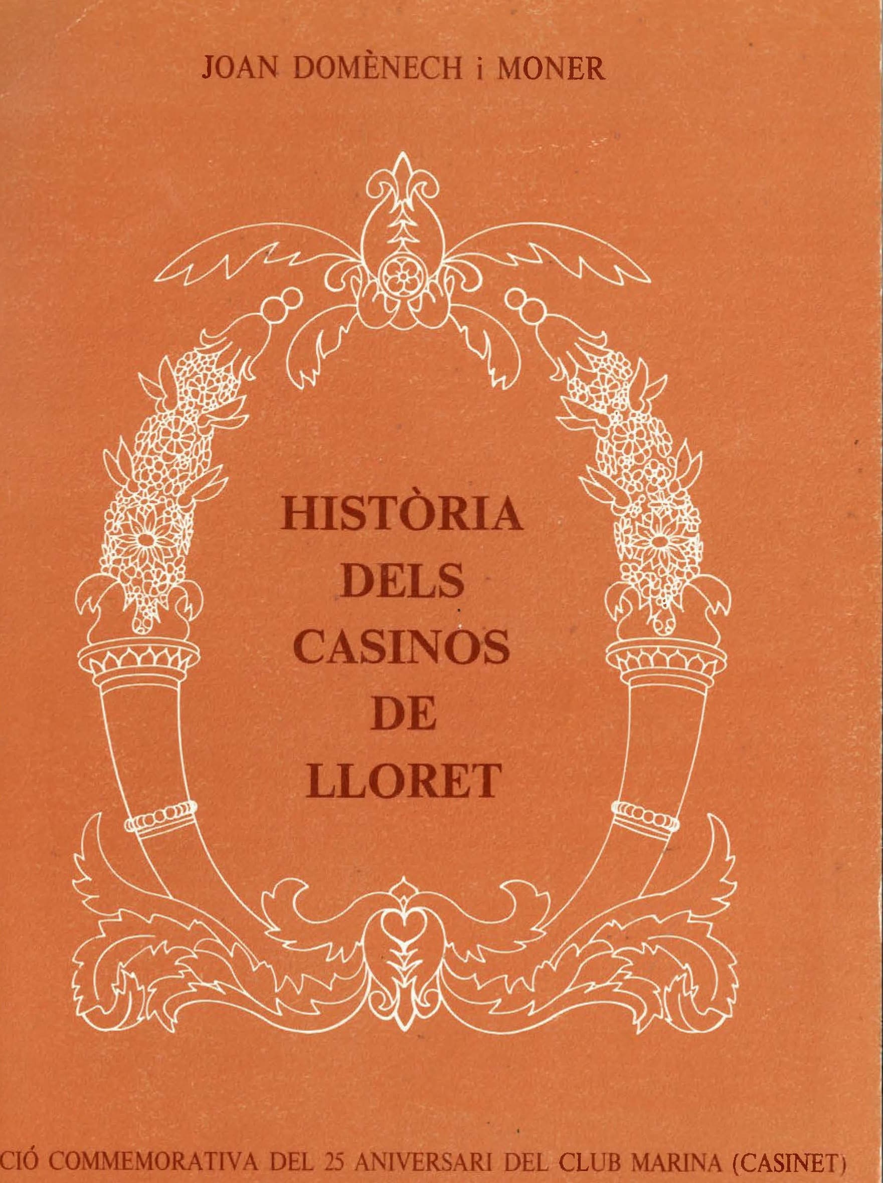 Història dels casinos de Lloret