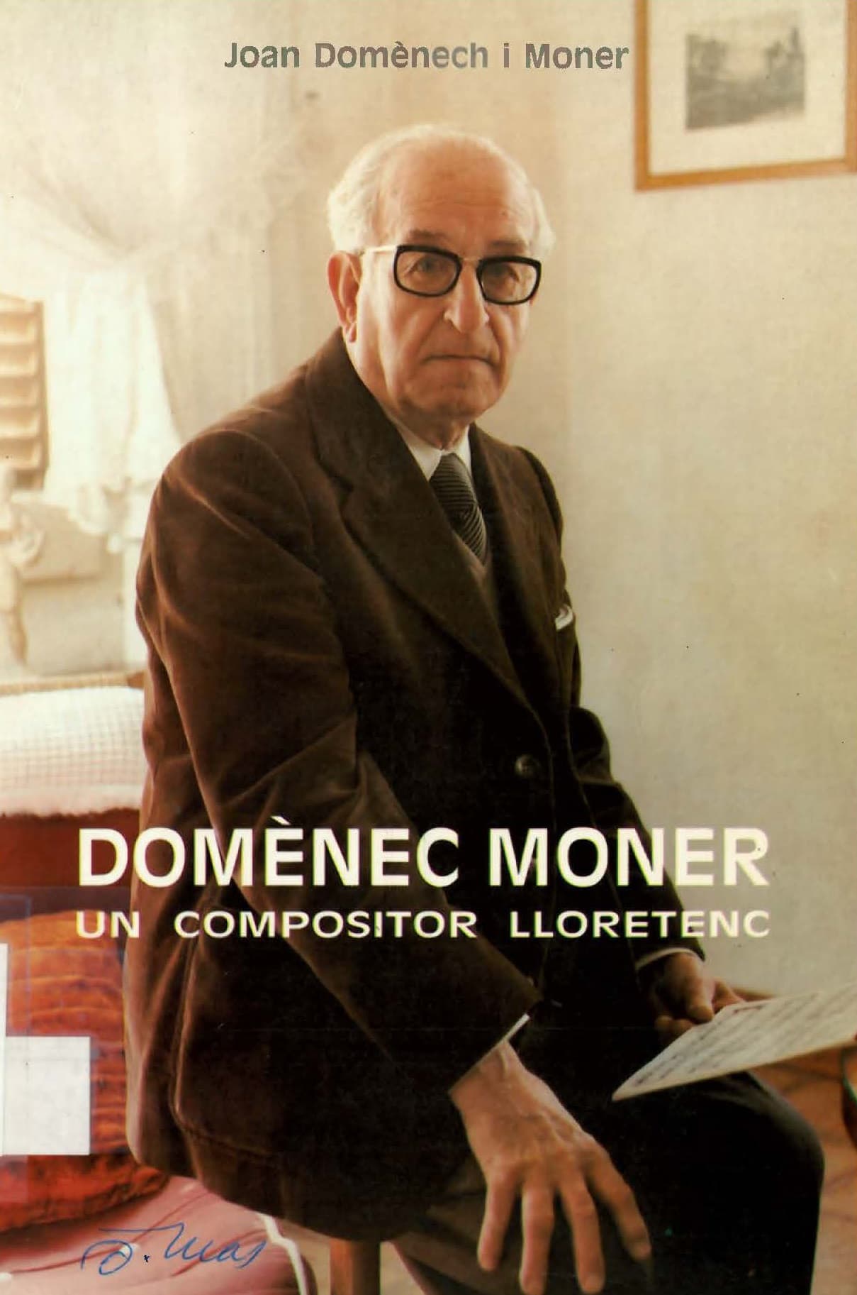 Domènec Moner, un compositor lloretenc