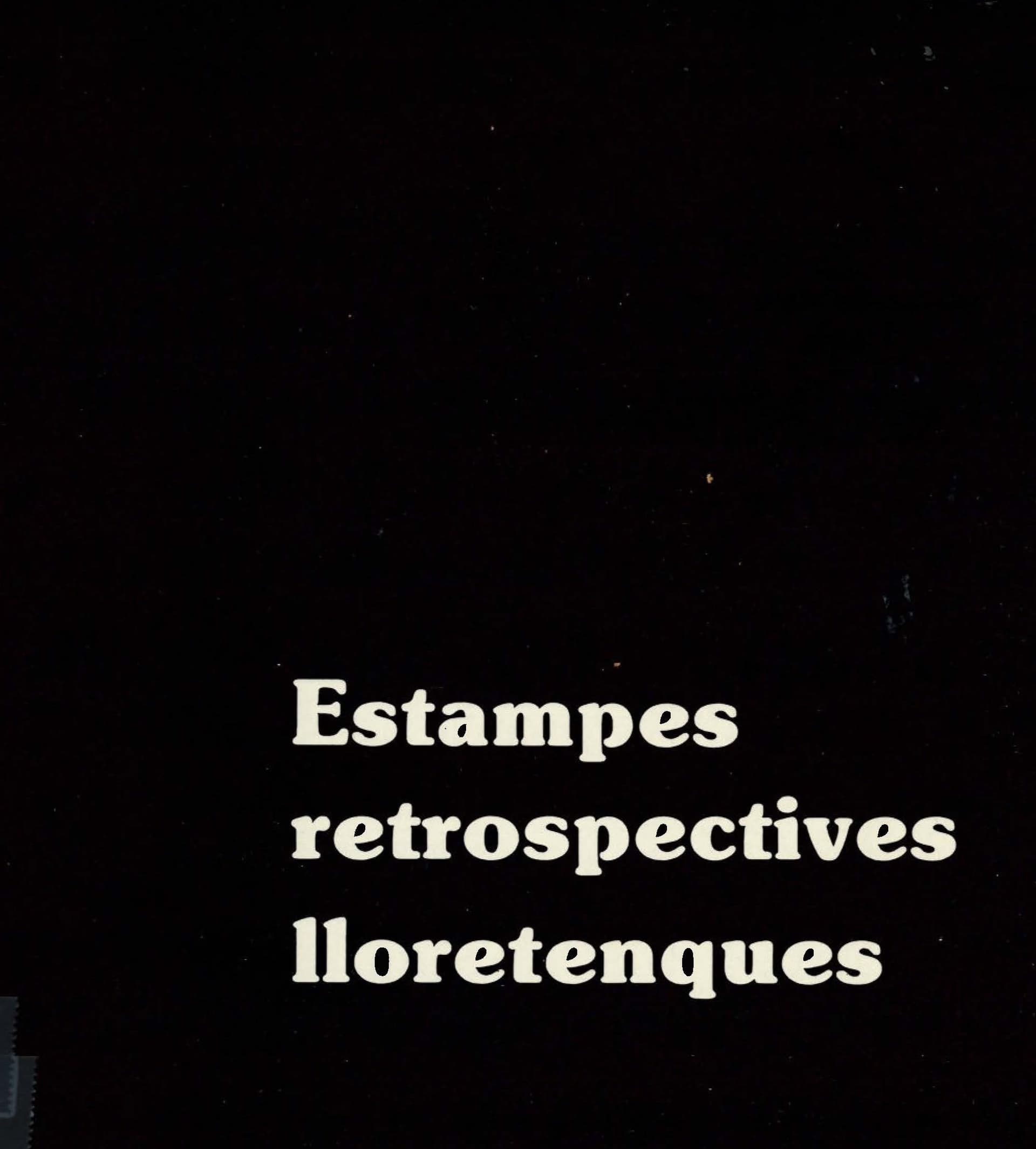 Estampes retrospectives lloretenques