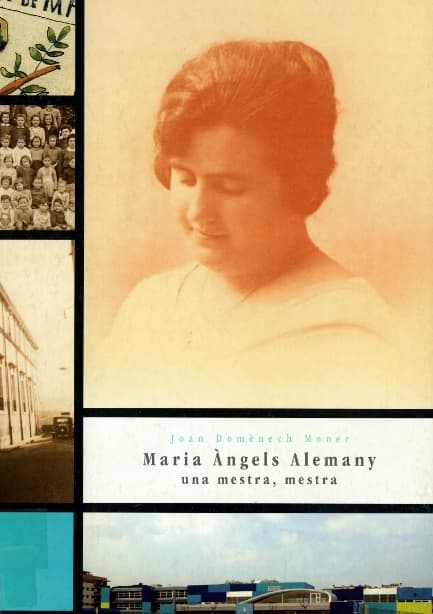 Maria Àngels Alemany, una mestra mestra