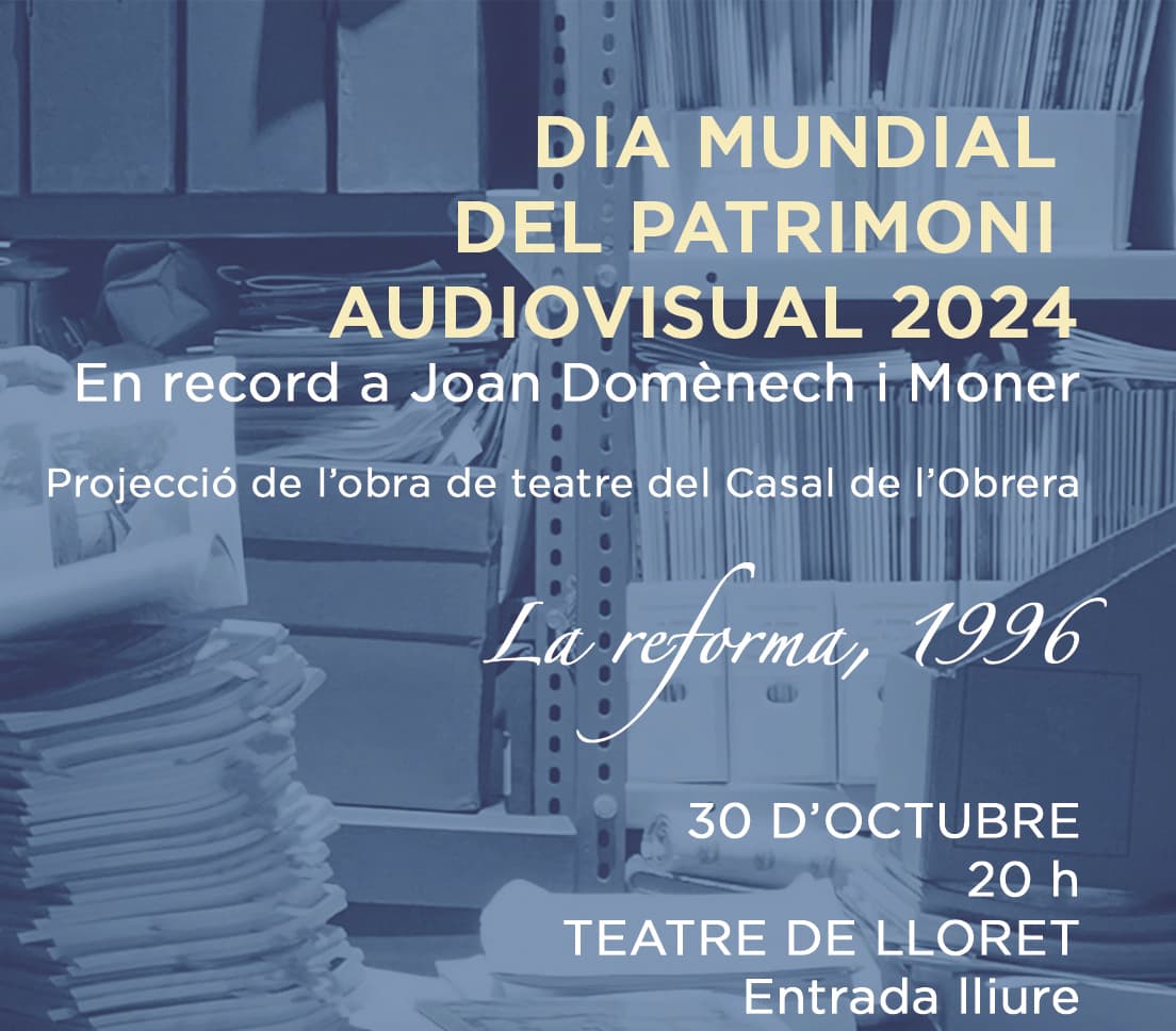 Dia Mundial del Patrimoni Audiovisual