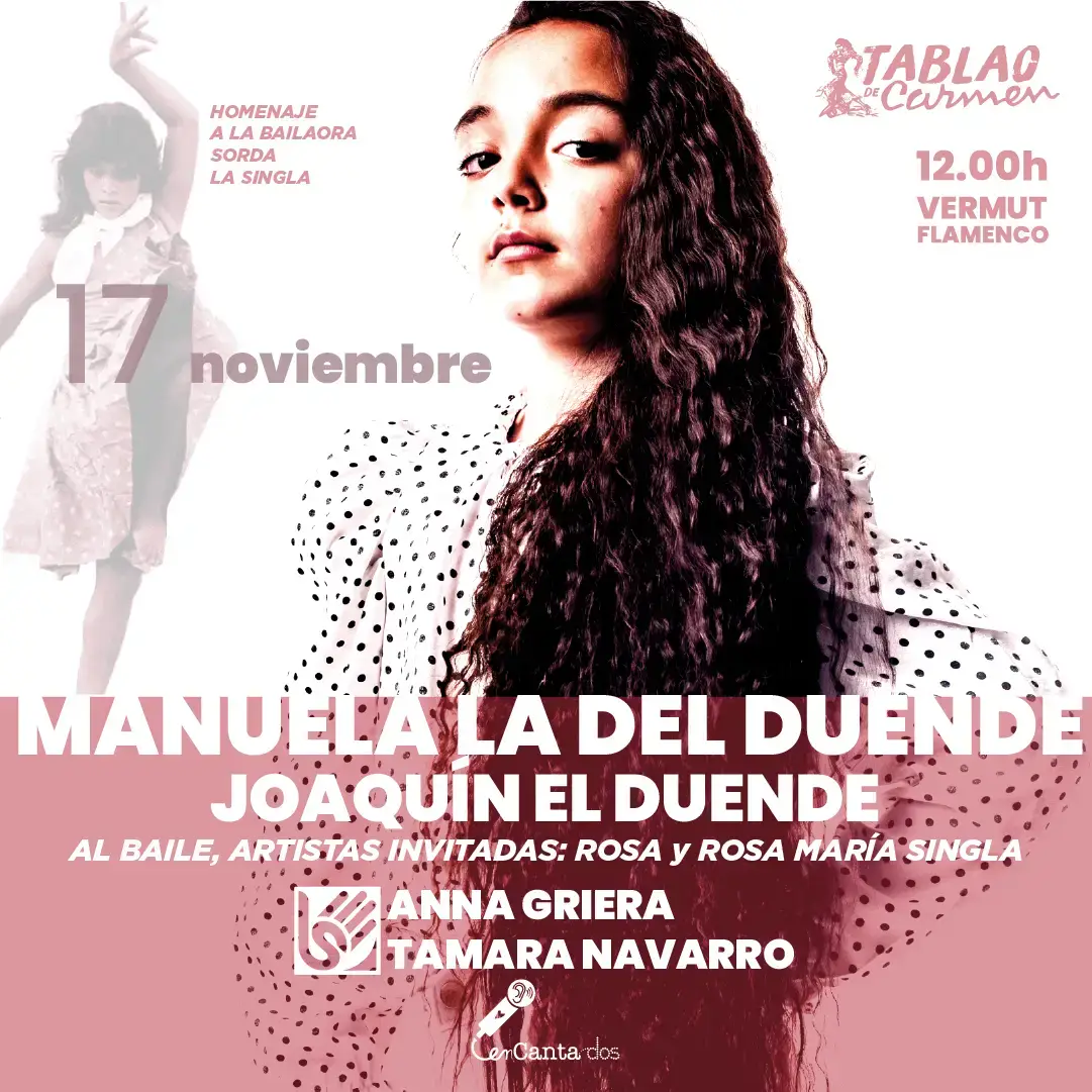 El Tablao de Carmen y enCantados rinden homenaje a la bailaora sorda La Singla