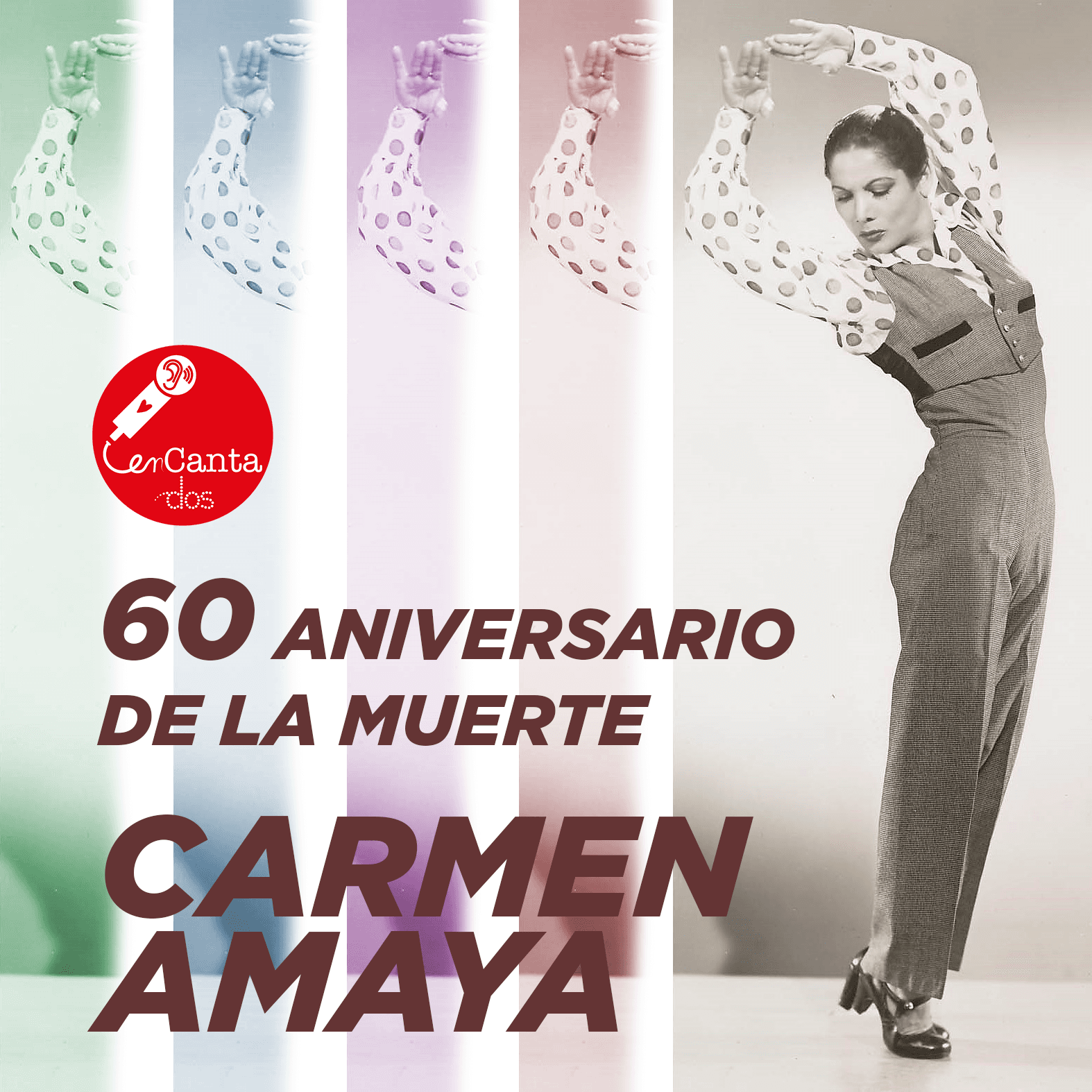enCantados con el Tablao de Carmen - 60º aniversario de la muerte de Carmen Amaya
